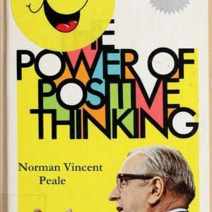As a Man ThinkethThe Power of Positive Thinking
